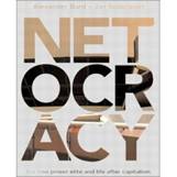 Netocracy: The New Power Elite and Life After Capitalism